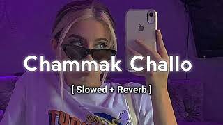 Chammak Challo  Slowed  Reverb RAONE  slowedandrevarb chammakchallo [upl. by Vezza]