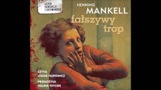 Henning Mankell quotFałszywy tropquot audiobook [upl. by Eisler]