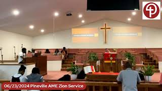 06232024 Pineville AME Zion Service [upl. by Ahsikar]