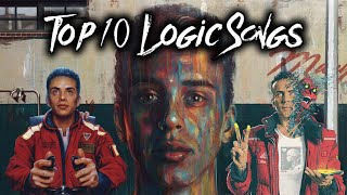 Top 10 Logic Songs [upl. by Solram147]