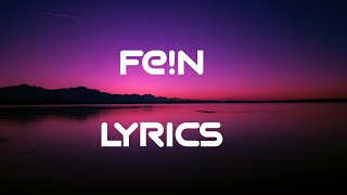 Fein Song Lyrics [upl. by Carlina961]