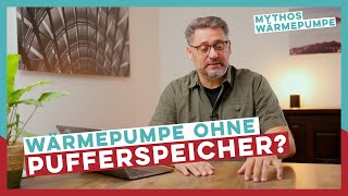 Pufferspeicher sind rausgeschmissenes Geld  Mythos Wärmepumpe  Gal Heizungsspezialist [upl. by Sherill]