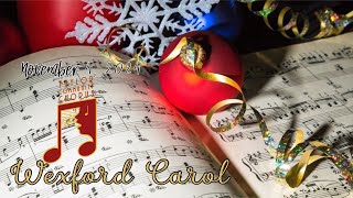 Wexford Carol 114 [upl. by Eniotna]