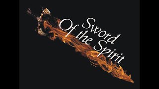 Sword of the Spirit [upl. by Brom244]