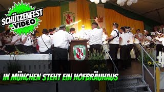 🟢 In München steht ein Hofbräuhaus 🎼  Live  Musikzug FFW Plettenberg  Oktoberfest  Schützenfest [upl. by Deeyn]