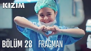 Kızım 28 Bölüm Fragmanı [upl. by Borras565]