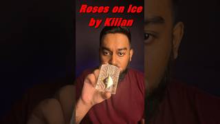 Roses on Ice by Kilian perfume fragrance scent review fypシ fyp [upl. by Aiciled]