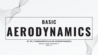 Basic Aerodynamics [upl. by Tiffanie398]