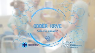 ODBĚR KRVE 14 obecné zásady  OŠETŘOVATELSKÉ POSTUPY [upl. by Avraham]