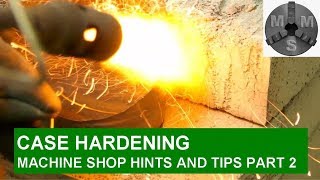 How to Case Harden Steel Parts in the Home Workshop [upl. by Katalin262]