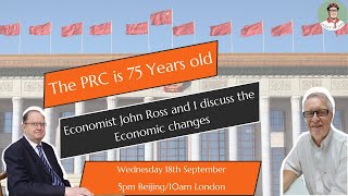 75 years of PRC John Ross and I discuss the economic Changes [upl. by Mort]