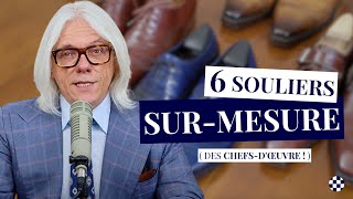 6 Souliers Surmesure dException [upl. by Arbua]