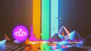 Imagine Dragons  Believer NDrews Remix [upl. by Franck]