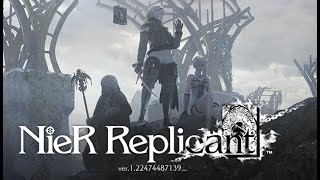 NieR Replicant ver122 P7 [upl. by Eissel531]