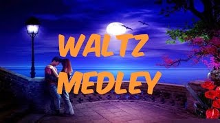 The Romantic Waltz Medley 2 [upl. by Pruter203]