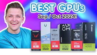 Best GPUs to Buy for ALL Budgets 👌 September amp October 2024 [upl. by Negaet]