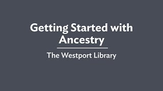 Getting Started with Ancestry [upl. by Ahsinoj]