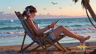 Beach Vibes Songs 🍀 For Mind Relaxed  Chill Vibes Playlist  Calm Music   Boost Your Energy [upl. by Aseneg]