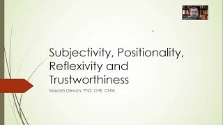 Subjectivity Positionality Reflexivity and Trustworthiness in Qualitative Research [upl. by Ylicis]