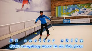 E3 sneller skiënGeen remploeg meer in de 2de fase [upl. by Ardnohs29]