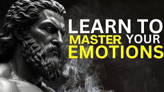 CONTROL YOUR EMOTIONS WITH 7 STOIC LESSONS  STOICISM [upl. by Tuddor728]