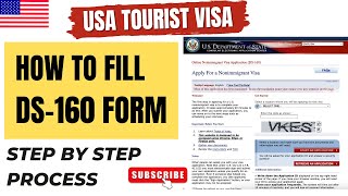 HOW TO FILL DS 160 FORM FOR US Visa Step by Step guide [upl. by Veronika816]