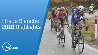 Strade Bianche 2018  Mens Highlights  inCycle [upl. by Burrton]