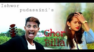 New Nepali song 2075  Ghor Billa  Ishwor pudasaini ft Varosa Lamichhane [upl. by Jeth]