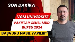 2024 VGM ÜNİVERSİTE BURS BAŞVURUSU NASIL YAPILIR [upl. by Lewanna814]