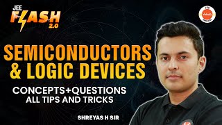 Complete Semiconductors And Logic Devices  JEE 202425  PYQs  Shreyas Sir [upl. by Aihsas]