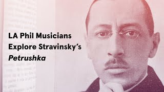 Inside Stravinsky’s “Petrushka” [upl. by Enimajneb]