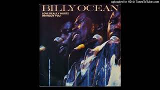 Billy OceanLove Really Hurts Without You 1986 [upl. by Nuhsal]