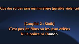 Souldia amp Sinik  Paisible Violence  Karaoke  Lyrics [upl. by Gnehs]