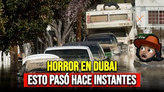 ULTIMO MINUTO DUBAI BAJO EL AGUA INUNDACION HISTORICA TODO SE DERRUMBA [upl. by Barimah924]