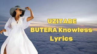 BUTERA Knowless  UZITABE Official Video Lyrics [upl. by Anitsirhc]