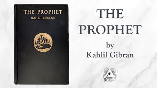 The Prophet 1923 by Kahlil Gibran [upl. by Adneram687]