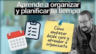 Cómo organizar tu tiempo y ser más productivo con solo 2 elementos y 5 minutos [upl. by Otreblaug]