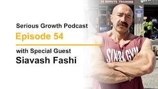 Serious Growth Podcast 54  Siavash Fashi [upl. by Kleiman]