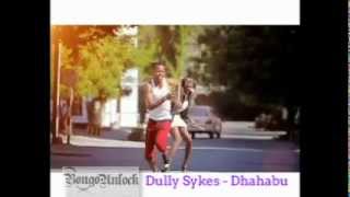 Dully Sykes  Dhahabu Faet Joslin amp Mr Blue BongoUnlock Edited Version [upl. by Arytal]