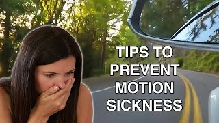 Tips To Prevent Motion Sickness [upl. by Sower508]