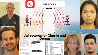 Quick Jail Records For Donna In Miami amp Charlie In Leon County amp More Wiretaps amp Surveillance [upl. by Roxane723]