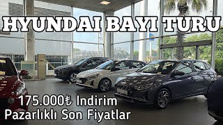 Hyundai Bayi Turu Pazarlıklı Son Fiyatlar  176000₺ İndirim [upl. by Michelle]