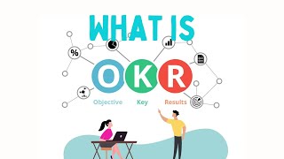 What is OKR Objectives and Key Results [upl. by Darrow]