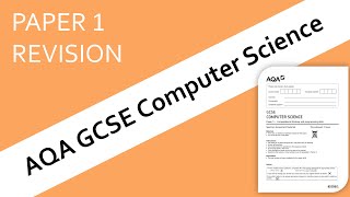 AQA GCSE Computer Science Paper 1 in 30 mins [upl. by Orimar]