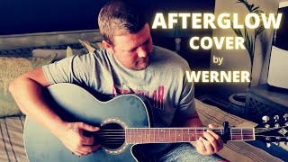 Afterglow  Ed Sheeran acoustic cover by Werner Vermaak [upl. by Ettolrahc]