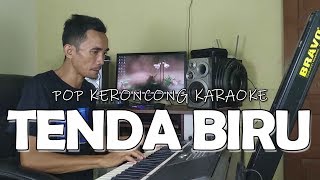 Tenda Biru Karaoke Pop Keroncong kenangan [upl. by Adnorrehs441]