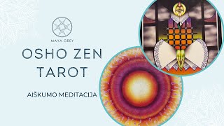 2024 lapkritis  AIŠKUMO MEDITACIJA SU OSHO ZEN TAROT [upl. by Ihsoyim]