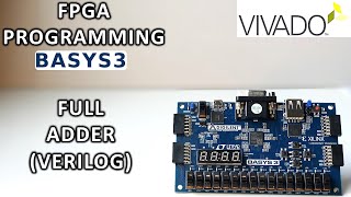 FPGA Programming with Verilog  Full Adder BASYS3 [upl. by Svetlana]