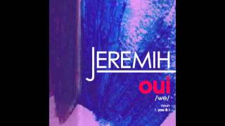 Jeremih  oui Official Audio [upl. by Jamilla]