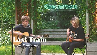 Last Train  live session La Magnifique Society 2021  Greenroom [upl. by Arita855]